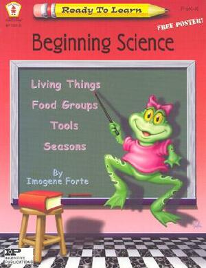 Beginning Science [With Poster] by Imogene Forte