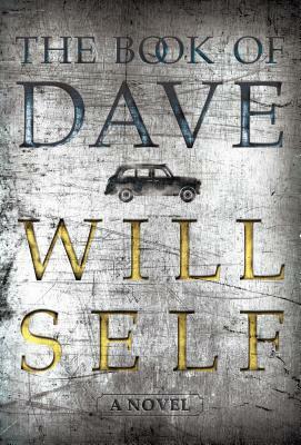 The Book of Dave by Will Self