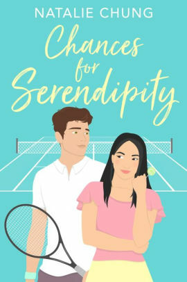 Chances for Serendipity by Natalie Chung