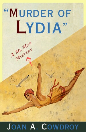 Murder of Lydia by Joan A. Cowdroy
