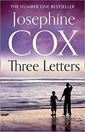 Three Letters by Josephine Cox