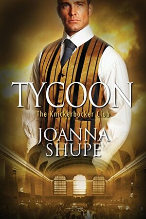 Tycoon by Joanna Shupe