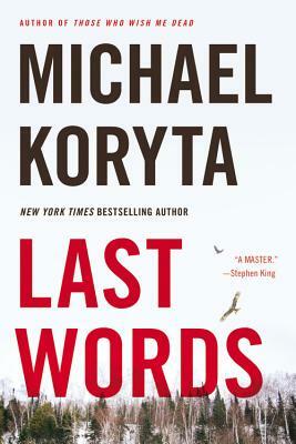 Last Words by Michael Koryta