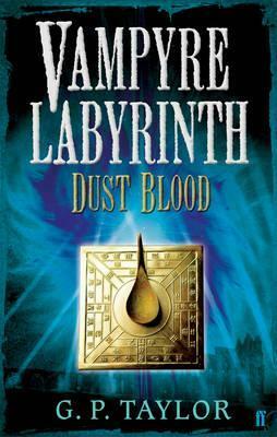 Dust Blood by G.P. Taylor