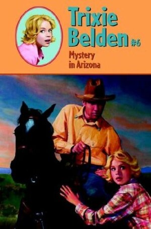 Mystery in Arizona by Mary Stevens, Michael Koelsch, Julie Campbell