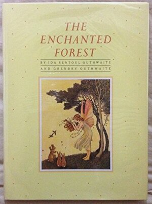 The Enchanted Forest by Ida Rentoul Outhwaite