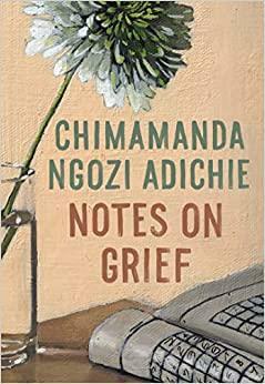 تدوينات عن الحزن by Chimamanda Ngozi Adichie