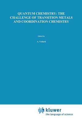 Quantum Chemistry: The Challenge of Transition Metals and Coordination Chemistry by 