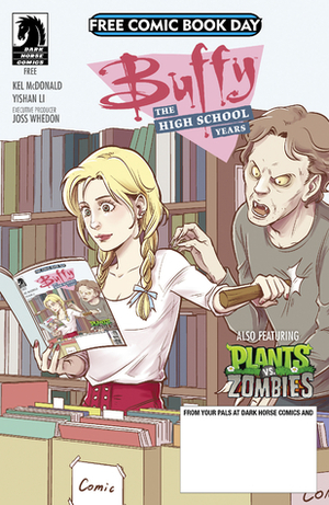 Buffy: The High School Years/Plants vs. Zombies by Kel McDonald, Paul Tobin, Yishan Li, Rachel Downing