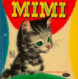 Mimi: The Merry-Go-Round Cat by Florence Sarah Winship, Dorothy Haas