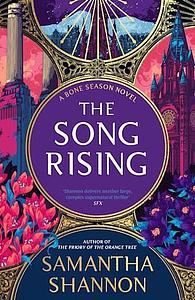 The Song Rising by Samantha Shannon