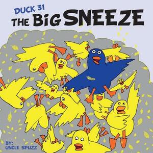 Duck 31 The Big Sneeze by Bruce Braun
