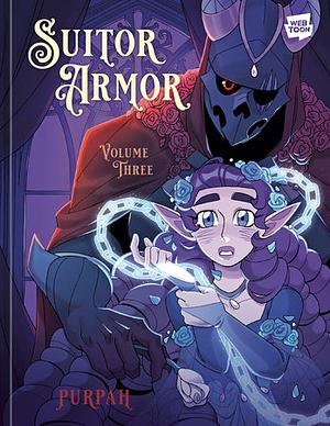 Suitor Armor: Volume 3 by Purpah