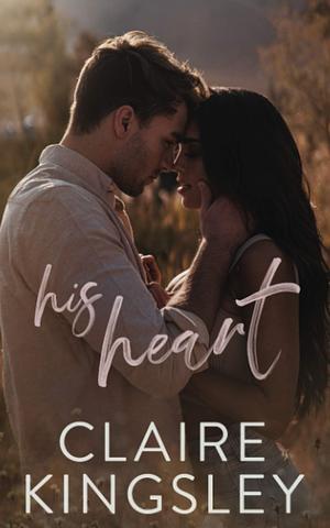 His Heart by Claire Kingsley