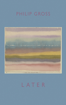 Later by Philip Gross