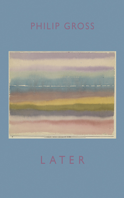 Later by Philip Gross