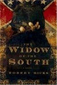 The Widow of the South by Robert Hicks