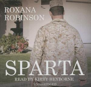 Sparta by Roxana Robinson