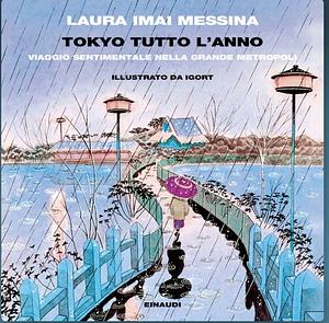 Tokyo tutto l'anno by Laura Imai Messina