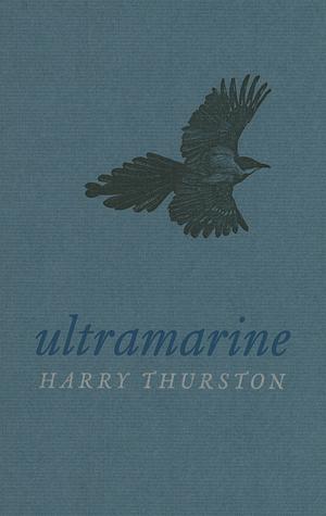 Ultramarine by Harry Thurston