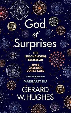 God of Surprises by Gerard W. Hughes