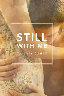 Still with Me by Thierry Cohen