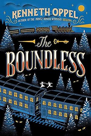 The Boundless by Kenneth Oppel
