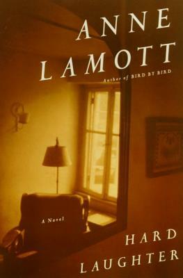 Hard Laughter by Anne Lamott