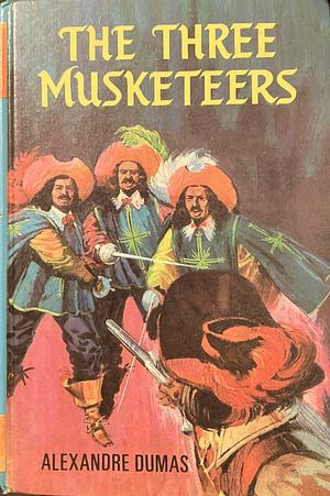 The Three Musketeers (abridged) by Alexandre Dumas