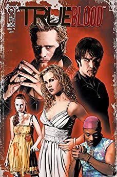 True Blood by Alan Ball, David Tischman, Mariah Huehne