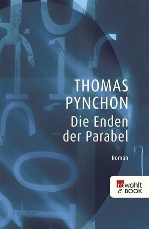 Die Enden der Parabel by Thomas Pynchon