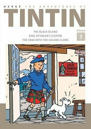 The Adventures of Tintin Volume 3: The Black Island/King Ottokar's Sceptre/The Crab With the Golden Claws by Hergé