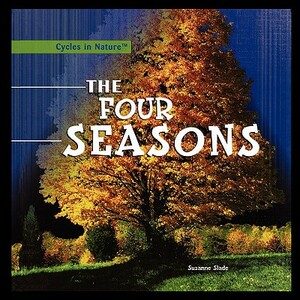 The Four Seasons by Suzanne Slade