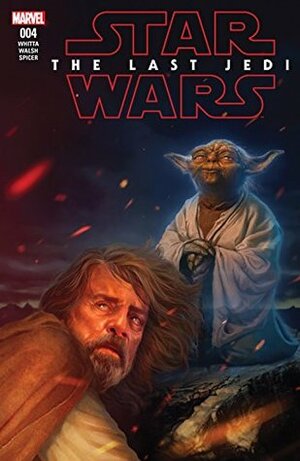 Star Wars: The Last Jedi Adaptation #4 by Michael Walsh, Gary Whitta, Rahzzah