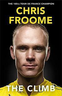 The Climb: The Autobiography by David Walsh, Chris Froome