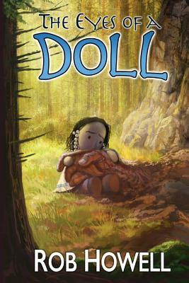 The Eyes of a Doll by Rob Howell