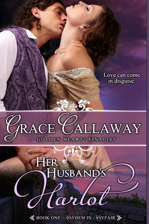 Her Husband's Harlot by Grace Callaway