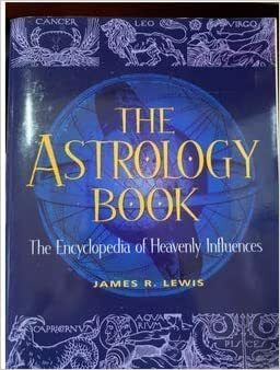 The Astrology Book by James R. Lewis