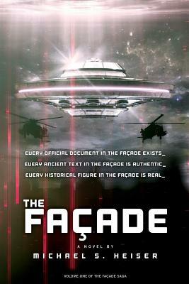 The Facade (the Facade Saga) by Michael S. Heiser