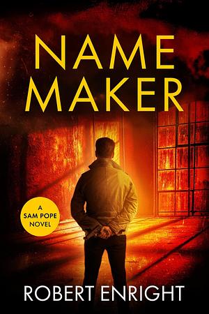 Name Maker by Robert Enright, Robert Enright