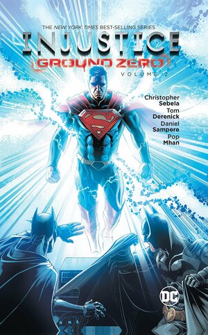 Injustice: Ground Zero, Vol. 2 by Christopher Sebela