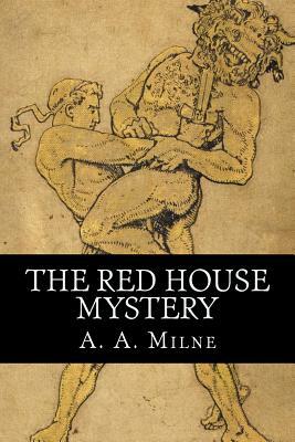 The Red House Mystery by A.A. Milne