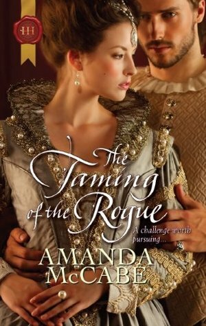 The Taming of the Rogue by Amanda McCabe