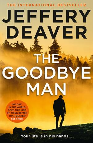 The Goodbye Man by Jeffery Deaver