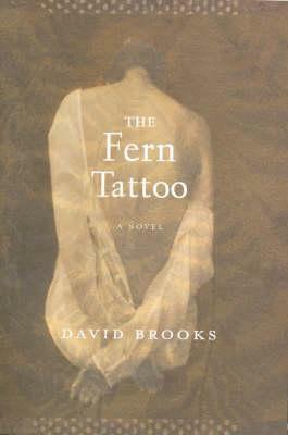 The Fern Tattoo by David Brooks