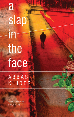 A Slap in the Face by Abbas Khider