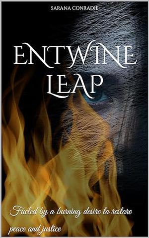 Entwine Leap  by Sarana Conradie