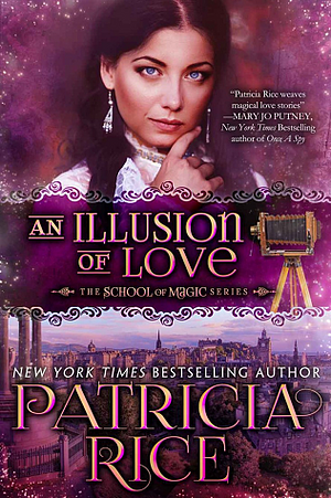 An Illusion of Love by Patricia Rice