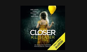 Closer by K.L. Slater