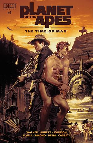 Planet of the Apes: The Time of Man by David Walker, Dan Abnett, Philip Kennedy Johnson